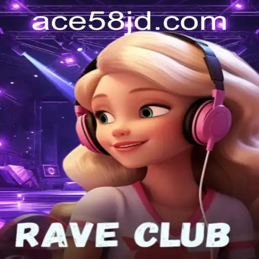Discover the Thrilling World of RaveClub: A Comprehensive Guide