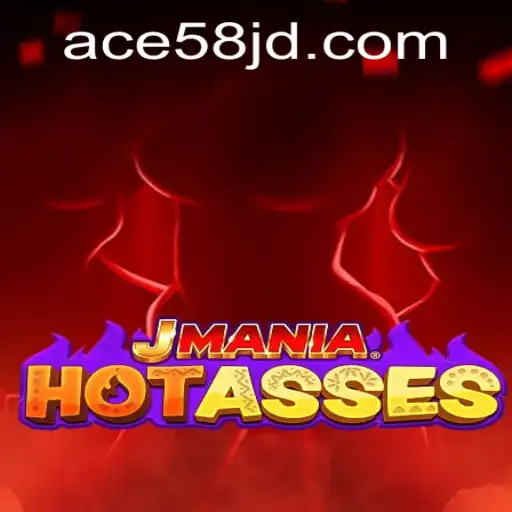 Exploring the World of JManiaHotAsses: A Thrilling Adventure with ace58
